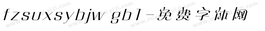 fzsuxsybjw gb1字体转换